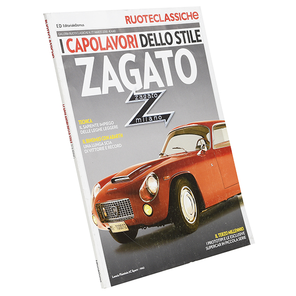 I CAPOLAVORI DELLO STILE ZAGATO (RUOTECLASSICHE)